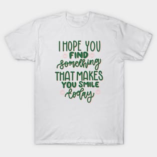 I hope T-Shirt